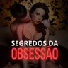Segredos da Obsessão