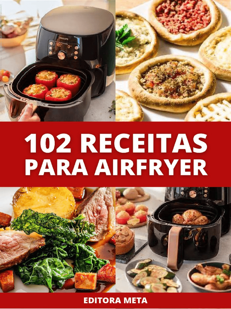 AirFryer Proteica +100 Receitas Práticas, Fáceis e Rápidas.